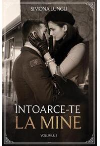Copertă produs &Icirc;ntoarce-te la mine (Vol. 1)