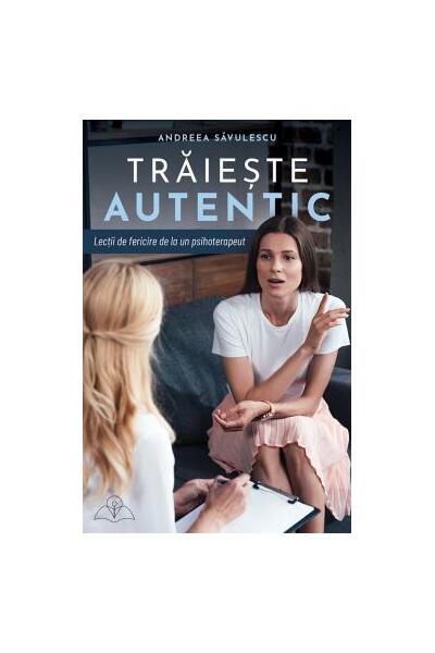 Trăiește autentic