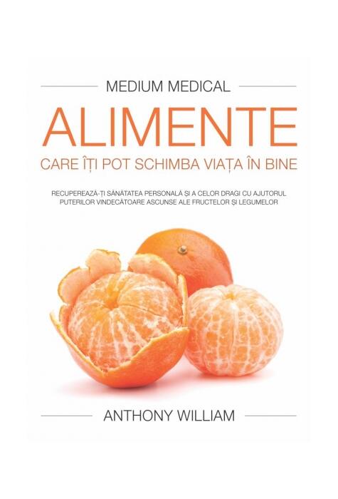 Copertă produs Alimente care îţi pot schimba viaţa în bine (Medium Medical)