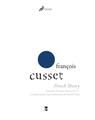 Copertă produs French Theory: Foucault, Derrida, Deleuze & Co. și transformările vieții intelectuale din Statele Unite - thumb 1