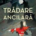 Copertă produs Trădare ancilară (Vol. 2) - gallery small 