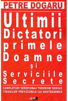 Copertă produs Ultimii dictatori, primele doamne si serviciile secrete
