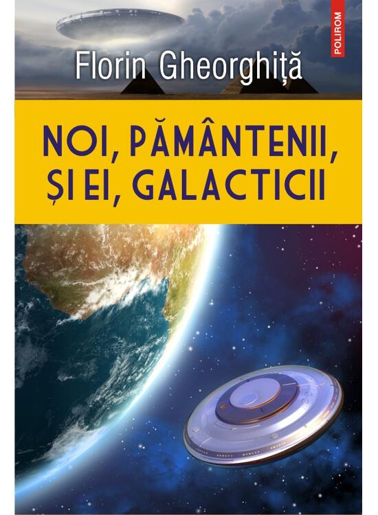 Copertă produs Noi, păm&acirc;ntenii, și ei, galacticii - gallery big 1
