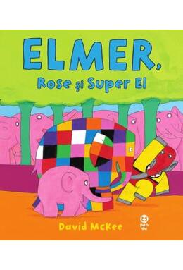 Copertă produs Elmer, Rose și Super El