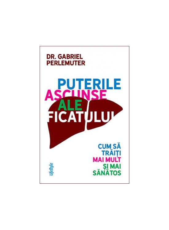 Copertă produs Puterile ascunse ale ficatului - gallery big 1