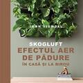 Copertă produs SKOGLUFT. Efectul aer de pădure &icirc;n casă și la birou - gallery small 