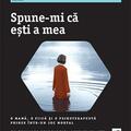 Copertă produs Spune-mi că ești a mea - gallery small 