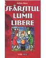 Copertă produs Sf&acirc;rșitul lumii libere - thumb 1