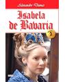 Copertă produs Isabela de Bavaria Vol.2 - thumb 1