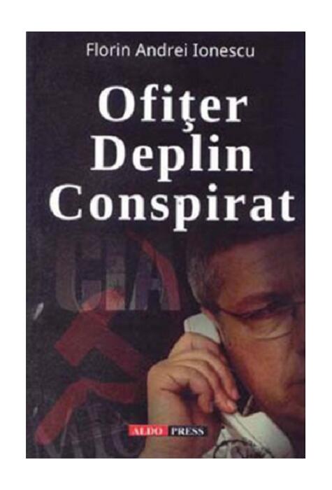 Copertă produs Ofițer deplin conspirat