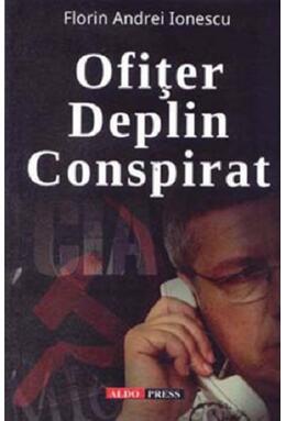 Copertă produs Ofițer deplin conspirat