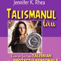 Copertă produs Talismanul tău. Cum să faci un talisman pentru protecția personală - gallery small 