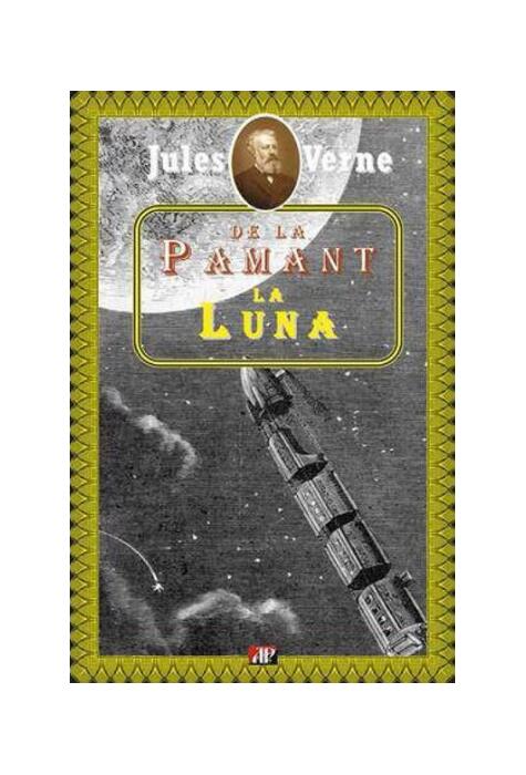 Copertă produs De la pământ la lună