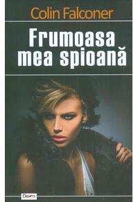 Copertă produs Frumoasa mea spioană