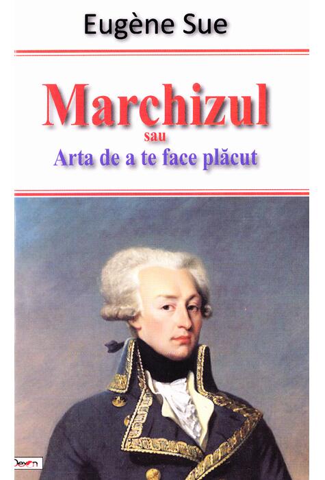 Copertă produs Marchizul sau Arta de a te face plăcut