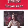 Copertă produs Prințesa Rayon D'or. Aventurile lui Ragastens vol 4 - gallery small 