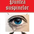 Copertă produs Puntea suspinelor - gallery small 