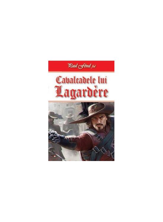 Copertă produs Cavalcadele lui Lagardere (Vol. 1) - gallery big 1