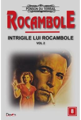 Copertă produs Intrigile lui Rocambole (Vol. 2)