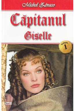 Copertă produs Giselle. Căpitanul (Vol. 1)