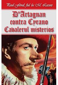 Copertă produs D&rsquo;Artagnan contra Cyrano. Cavalerul misterios