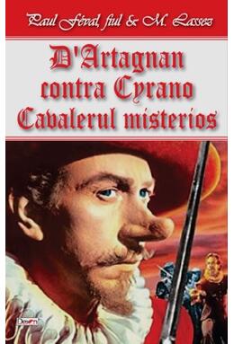 Copertă produs D&rsquo;Artagnan contra Cyrano. Cavalerul misterios