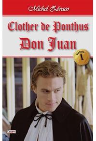Copertă produs Don Juan. Clother de Ponthus Vol.1