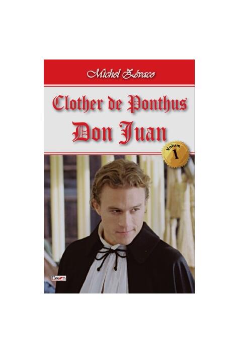 Copertă produs Don Juan. Clother de Ponthus Vol.1