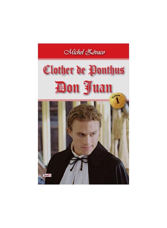 Copertă produs Don Juan. Clother de Ponthus Vol.1 - gallery big 1