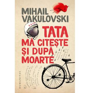 Tata mă citește și după moarte