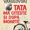 Copertă produs Tata mă citește și după moarte - gallery small 