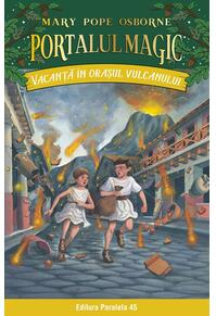 Copertă produs Portalul magic. Vacanță în orașul vulcanului (Vol. 13)