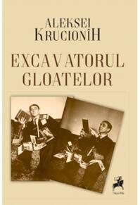Copertă produs Excavatorul gloatelor