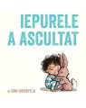 Copertă produs Iepurele a ascultat - thumb 1