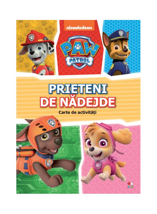 Copertă produs Patrula Cățelușilor. Prieteni de nădejde. Carte de activități - gallery big 1