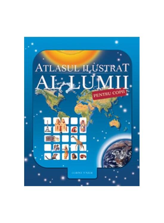 Copertă produs Atlasul ilustrat al lumii pentru copii - gallery big 1