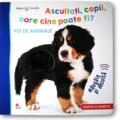 Copertă produs Ascultați, copii, oare cine poate fi? Pui de animale - gallery small 