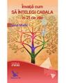 Copertă produs &Icirc;nvață cum să &icirc;nțelegi Cabala &icirc;n 21 de zile - thumb 1