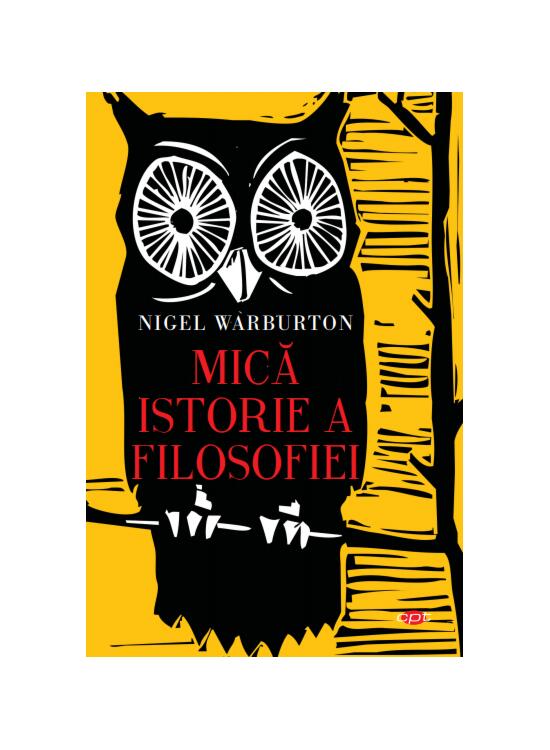 Copertă produs Mică istorie a filosofiei (Carte pentru toți) - gallery big 1