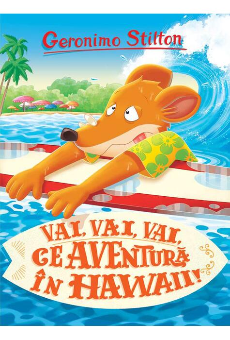 Copertă produs Vai, vai, vai ce aventură &icirc;n Hawaii! (Vol. 11)