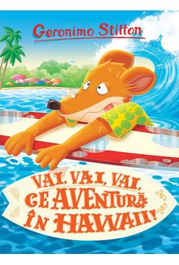 Copertă produs Vai, vai, vai ce aventură &icirc;n Hawaii! (Vol. 11)