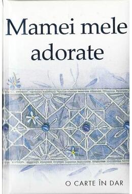 Copertă produs Mamei mele adorate