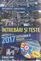 &Icirc;ntrebări și teste 2017 Categoria B