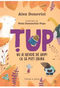 Copertă produs Țup, nu ai nevoie de aripi ca să poți zbura (Vol. 4)