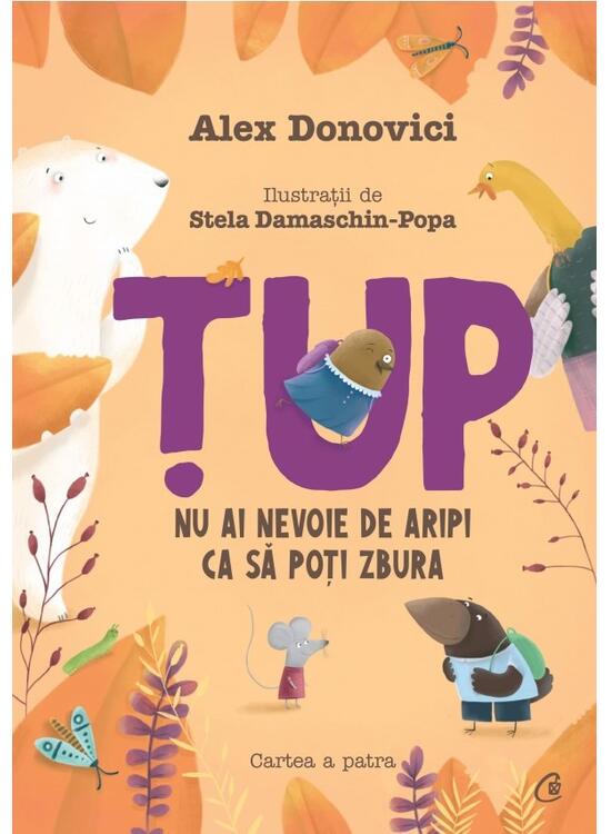 Copertă produs Țup, nu ai nevoie de aripi ca să poți zbura (Vol. 4) - gallery big 1