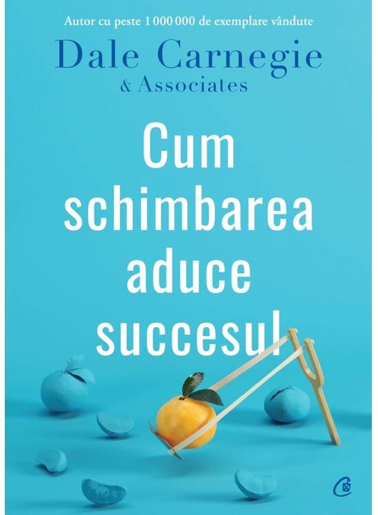 Copertă produs Cum schimbarea aduce succesul - gallery big 1
