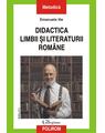 Copertă produs Didactica limbii și literaturii rom&acirc;ne - thumb 1