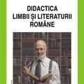 Copertă produs Didactica limbii și literaturii rom&acirc;ne - gallery small 