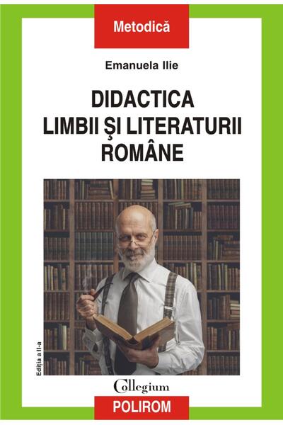 Didactica limbii și literaturii rom&acirc;ne