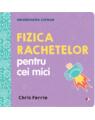 Copertă produs Fizica rachetelor pentru cei mici. Universitatea copiilor - thumb 1